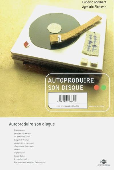 Autoproduire son disque