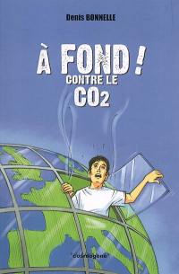 A fond contre le CO2