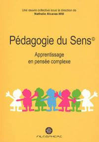 Pédagogie du sens : apprentissage en pensée complexe