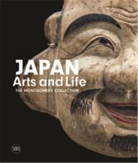 Japan Arts and Life The Montgomery Collection