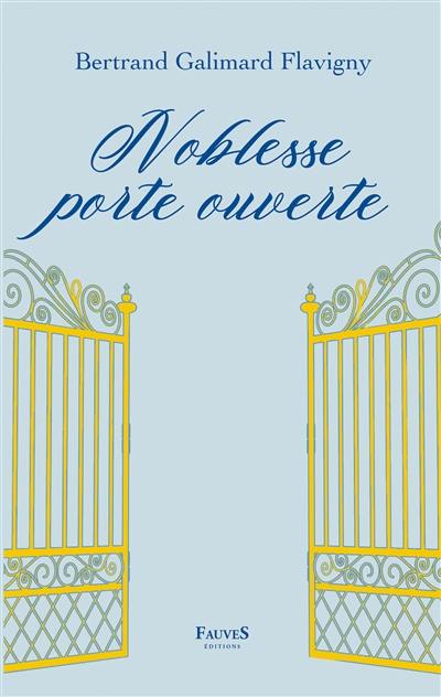 Noblesse porte ouverte