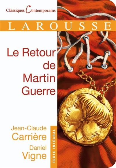 Le retour de Martin Guerre : récit