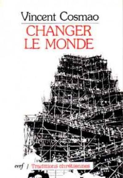 Changer le monde : une tâche pour l'Eglise