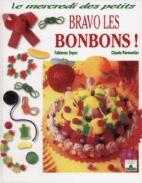 Bravo les bonbons !