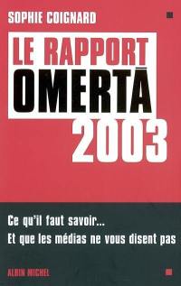 Le rapport omertà 2003