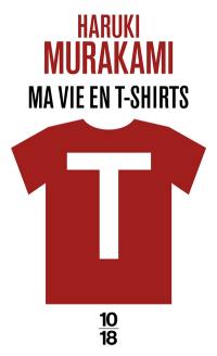 T : ma vie en t-shirts