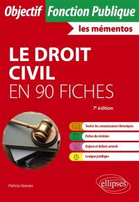 Le droit civil en 90 fiches