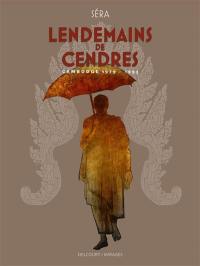 Lendemains de cendres : Cambodge 1979-1993