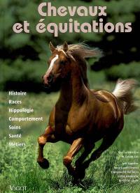 Chevaux et équitation : histoire, races, hippologie, comportement, soins, santé, métiers