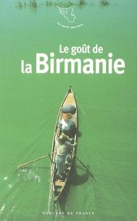 Le goût de la Birmanie