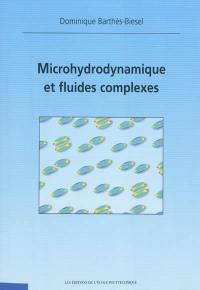 Microhydrodynamique et fluides complexes