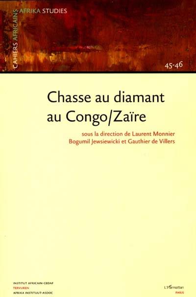 Chasse au diamant au Congo-Zaïre