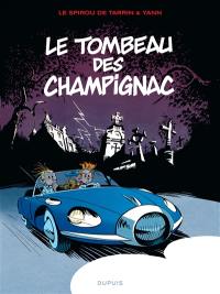 Une aventure de Spirou et Fantasio. Vol. 3. Le tombeau des Champignac