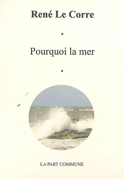 Pourquoi la mer. Couleurs du temps