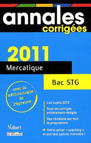 Mercatique, bac STG : annales corrigées 2011