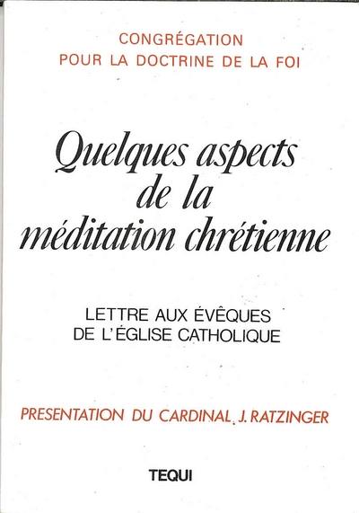 Quelques aspects de la méditation chrétienne