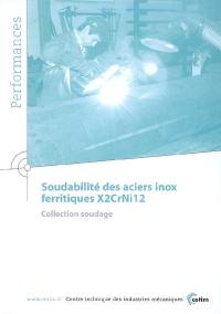 Soudabilité des aciers inox ferritiques X2CrNi12