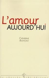 L'amour aujourd'hui