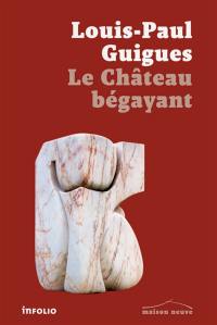 Le château bégayant : récit