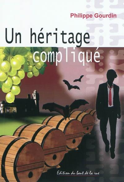 Un héritage compliqué