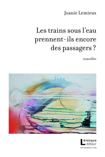 Les trains sous l'eau prennent-ils encore des passagers ?