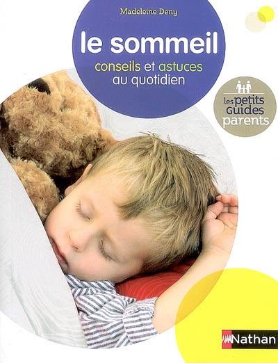 Le sommeil : conseils et astuces au quotidien