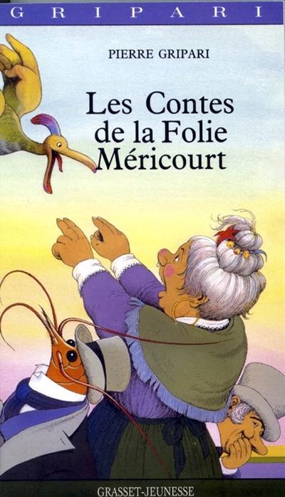 Les Contes de la Folie Méricourt