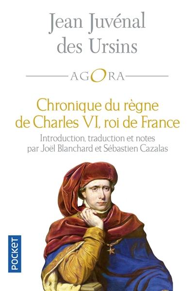 Chronique du règne de Charles VI, roi de France