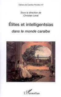 Elites et intelligentsias dans le monde caraïbe