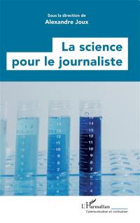 La science pour le journaliste