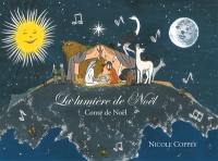 La lumière de Noël : conte de Noël