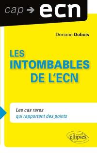 Les intombables de l'ECN : les cas rares qui rapportent des points