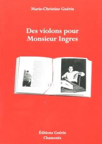 Des violons pour monsieur Ingres