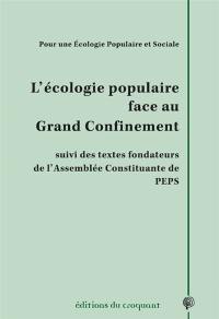 L'économie populaire face au grand confinement : suivi des textes fondateurs de l'Assemblée Constitutante de PEPS