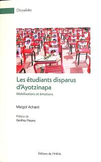 Les étudiants disparus d'Ayotzinapa : mobilisations et émotions