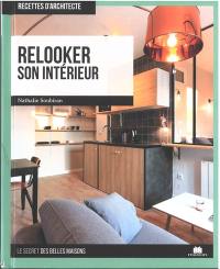 Relooker son intérieur : le secret des belles maisons