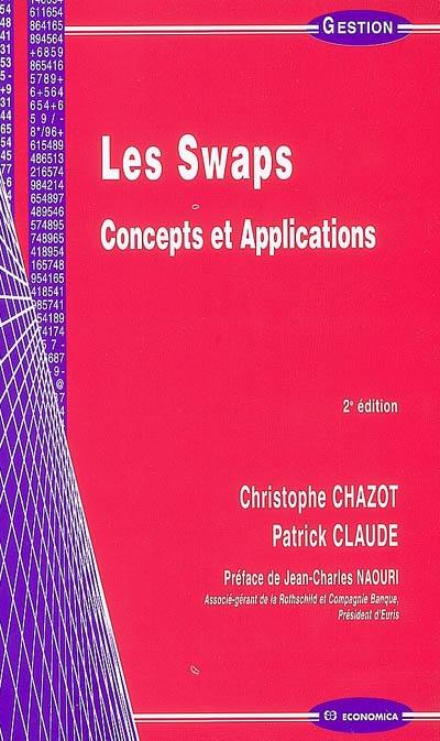 Les swaps : concepts et applications