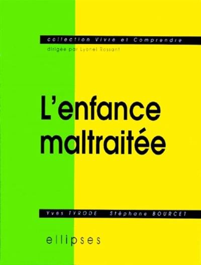 L'enfance maltraitée