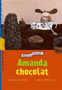 Histoires à la carte. Amanda chocolat