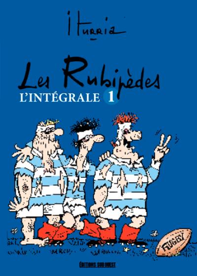 Les Rubipèdes : l'intégrale. Vol. 1