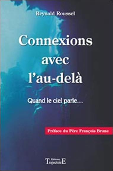 Connexions avec l'au-delà : quand le ciel parle...