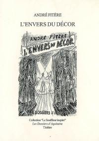 L'envers du décor : pièce en un seul acte