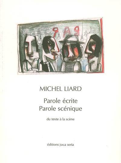 Parole écrite, parole scénique : du texte à la scène