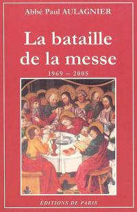 La bataille de la messe