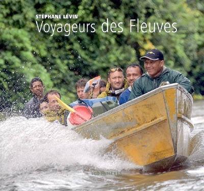 Voyageurs des fleuves