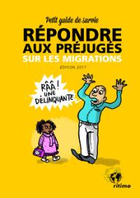 Répondre aux préjugés sur les migrations : petit guide de survie