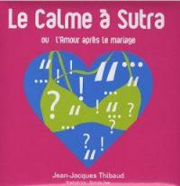 Calme à Sutra