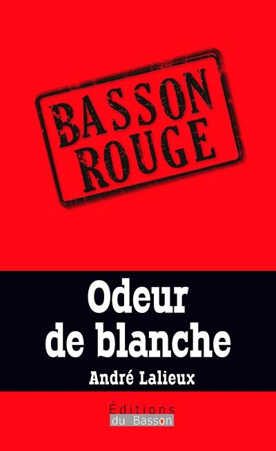 Odeur de blanche