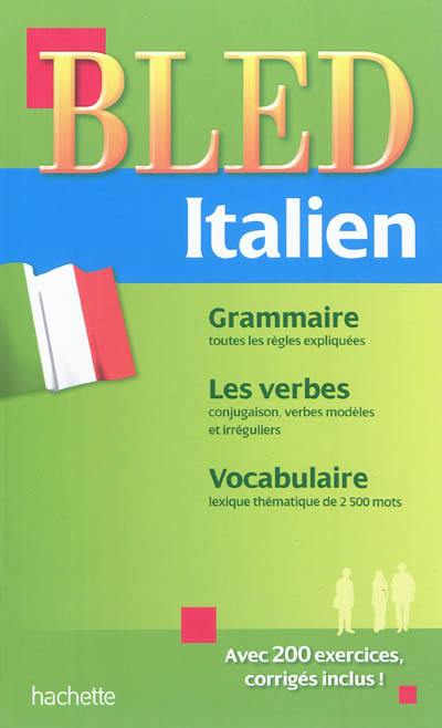 Bled italien : grammaire, les verbes, vocabulaire