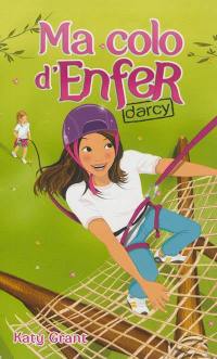 Ma colo d'enfer. Vol. 3. Darcy